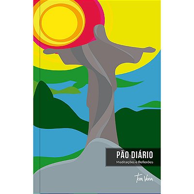 Pão Diário Meditações E Reflexões - Arte Cristo Redentor Uma Meditação Para Cada Dia Do Ano