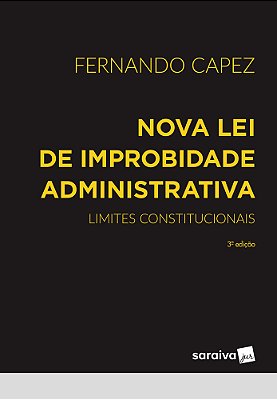 Improbidade Administrativa - 3ª Edição 2023