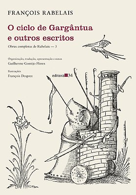 O Ciclo De Gargântua E Outros Escritos (Obras Completas De Rabelais — 3)