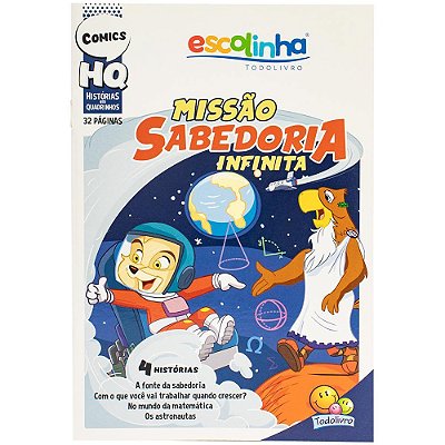 Histórias Em Quadrinhos: Missão Sabedoria Infinita (Escolinha Todolivro)