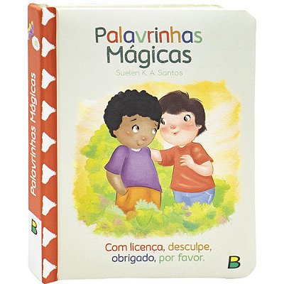 Meu Livro Fofinho: Palavras Mágicas