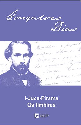 I-Juca-pirama Os Timbiras