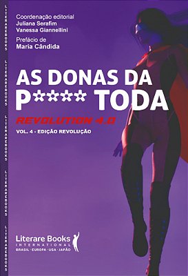 As Donas Da P**** Toda Revolution 4.0