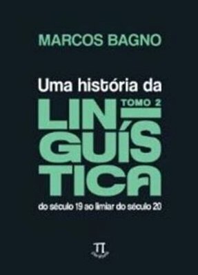 Uma História Da Linguística Tomo - Vol. 2
