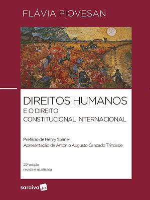 Direitos Humanos E O Direito Constitucional Internacional -22ª Edição 2024