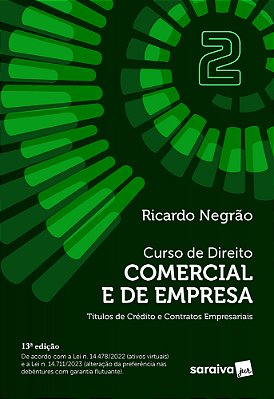 Curso De Direito Comercial E De Empresa: Títulos De Crédito E Contratos Empresariais - 13ª Edição 2024