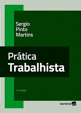 Pratica Trabalhista -11ª Edição 2024