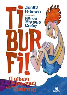 Tiburfi! O Álbum De Poemas Do Tibúrcio