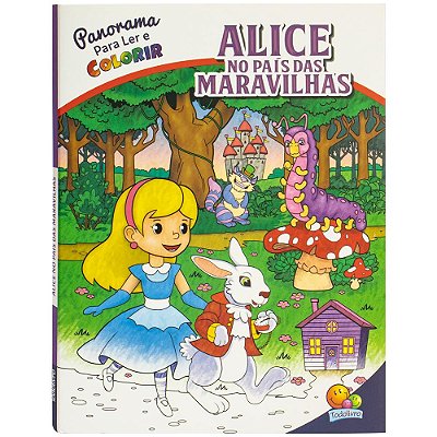 Panorama Para Ler E Colorir: Alice No País Da Maravilhas