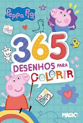 Peppa Pig - 365 Desenhos Para Colorir (Magic Kids)
