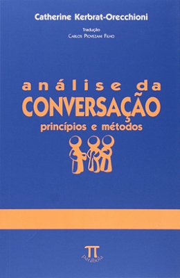 Análise Da Conversação - Princípios E Métodos