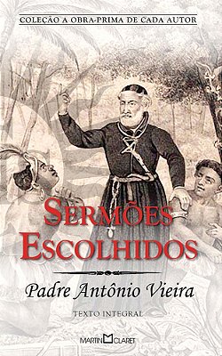 Sermões Escolhidos - Coleção - Obra-Prima De Cada Autor