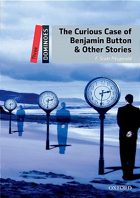 The Curious Case Of Benjamin Button And Other Stories - Dominoes - Level 3 - 2ND Edition..-