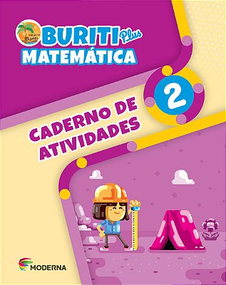 Buriti Plus - Matemática - 2º Ano - Ensino Fundamental I - Caderno De Atividades