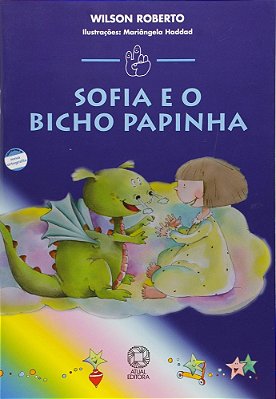 Sofia E O Bicho Papinha