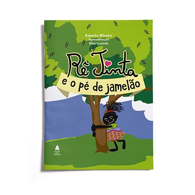 Rê Tinta E O Pé De Jamelão