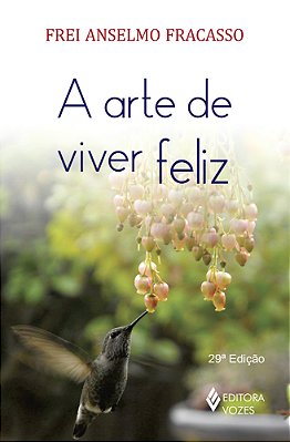 Arte De Viver Feliz