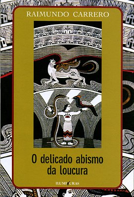 O Delicado Abismo Da Loucura