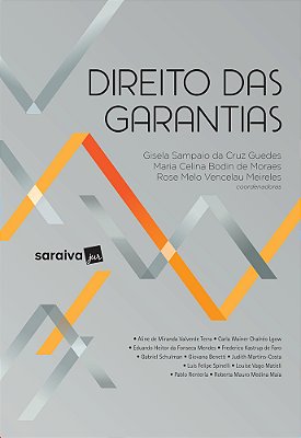 Direito Das Garantias - 1ª Edição De 2017