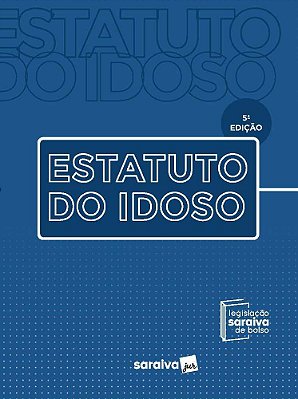 Estatuto Do Idoso - Coleção Saraiva De Bolso - 5ª Edição 2022