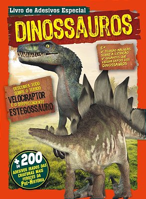 Livro De Adesivos - Especial - Dinossauros Mais De 200 Adesivos Irados Das Criaturas Ferozes Da Pré-História