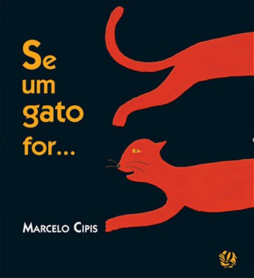 Se Um Gato For...