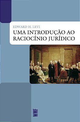 Uma Introdução Ao Raciocínio Jurídico