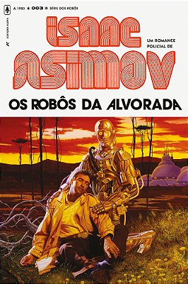 Os Robôs Da Alvorada
