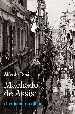 Machado De Assis O Enigma Do Olhar