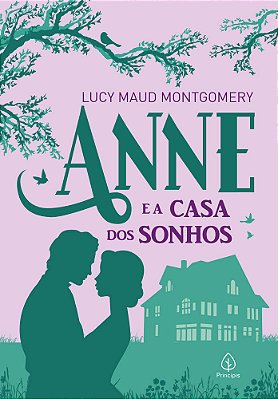 Anne E A Casa Dos Sonhos
