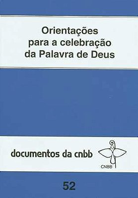 Orientações Para A Celebração Da Palavra De Deus - 52