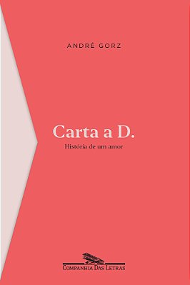 Carta A D. História De Um Amor