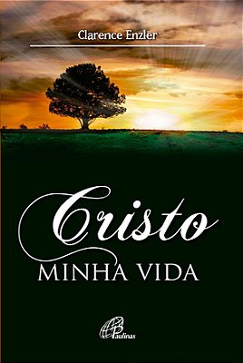 Cristo Minha Vida