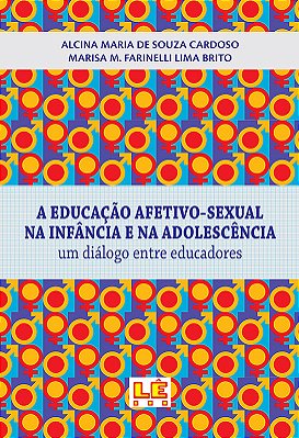 A Educação Afetivo-Sexual Na Infância E Na Adolescência