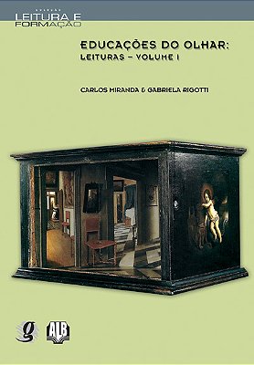 Educações Do Olhar Leituras - Volume I