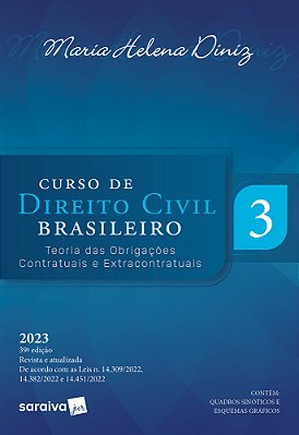 Curso De Direito Civil Brasileiro - Teoria Das Obrigações Contratuais E Extracontratuais - Vol.3 - 39ª Edição 2023