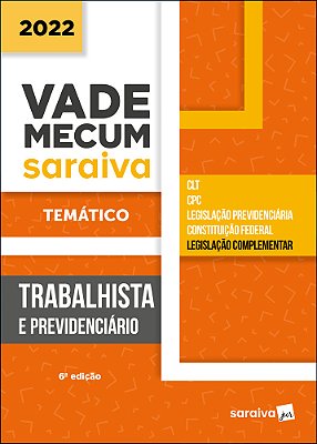 Vade Mecum Trabalhista - Temático - 6ª Edição 2022