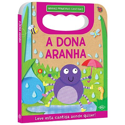 A Dona Aranha - Minhas Primeiras Cantigas
