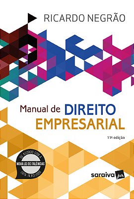 Manual De Direito Empresarial - 11ª Edição 2021