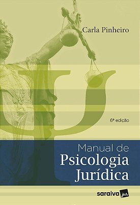 Manual De Psicologia Jurídica - 6ª Edição 2022