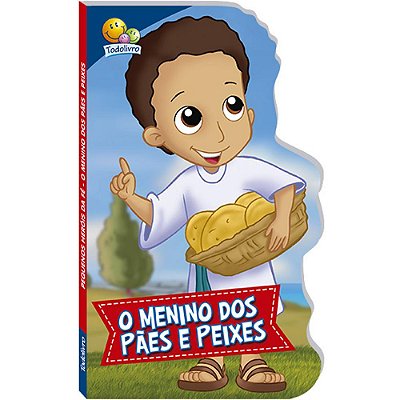 Pequenos Heróis Da Fé: Menino Dos Pães E...