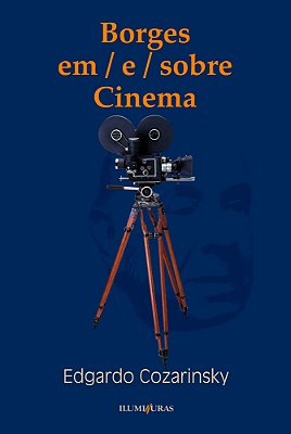 Borges Em-E-sobre Cinema