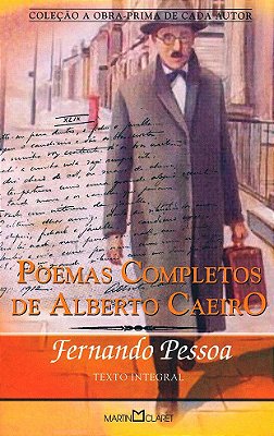 Poemas Completos De Alberto Caiero - Coleção A Obra-Prima De Cada Autor