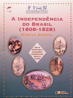 ES - Independencia Do Brasil 1808 1828, A