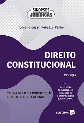 Direito Constitucional: Teoria Geral Da Constituição E Direitos Fundamentais - 19ª Edição 2024