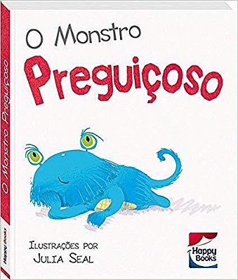 Monstrinhos Geniosos: O Monstro Preguiçoso