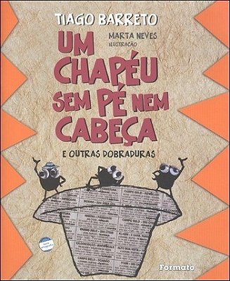 ES - Chapeu Sem Pe Nem Cabeca E Outras Dobraduras, Um