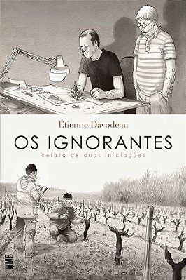 Os Ignorantes Relato De Duas Iniciações