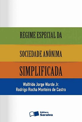 Regime Especial Da Sociedade Anônima Simplificada - 1ª Edição De 2013