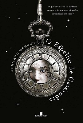 O Espelho De Cassandra